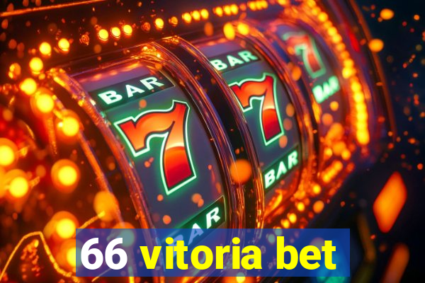 66 vitoria bet